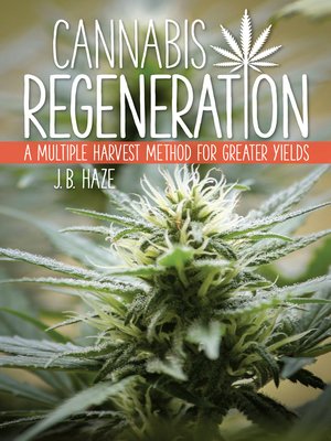 cover image of Cannabis Regeneration